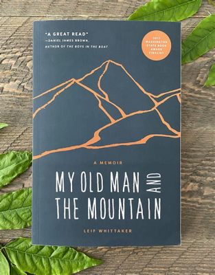  Old Man and the Mountain -  A Tale of Wisdom and Unexpected Encounters With Nature!